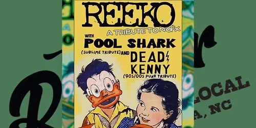 REEKO w\/Pool Shark & Dead Kenny