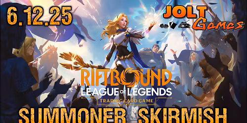 Jolt Games - Riftbound - Summoner Skirmish December