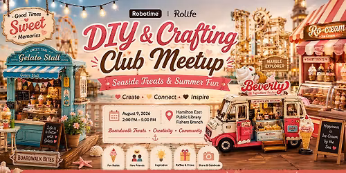 August Central Indiana Robotime DIY & Crafting Club Meetup