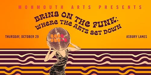Bring on the Funk - Where the Arts Get Down