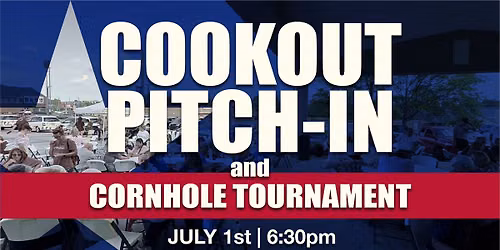 Cookout Pitch-in and Cornhole Tournament