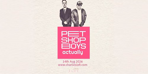 Pet Shop Boys, Actually