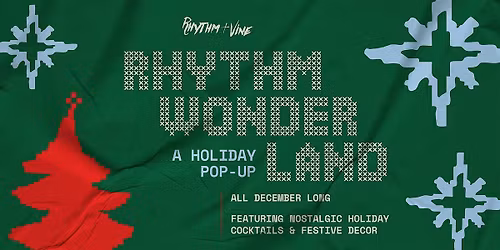 Rhythm Wonderland | Rhythm & Vine
