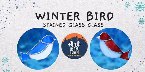 Winter Bird Stained Glass Class