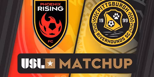 Phoenix Rising FC at Pittsburgh Riverhounds at Highmark Stadium - Pittsburgh