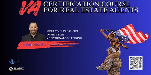 VA Certification Class for Realtors presents by Loan Depot