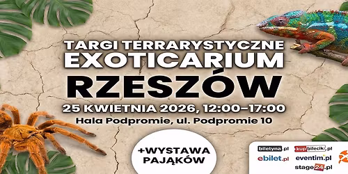 EXOTICARIUM - RZESZ\u00d3W + WYSTAWA PAJ\u0104K\u00d3W
