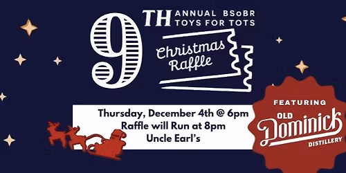 9th Annual BSoBR Toys for Tots Christmas Raffle