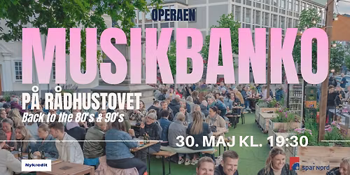 Musikbanko p\u00e5 R\u00e5dhustorvet x Spar Nord & Nykredit 