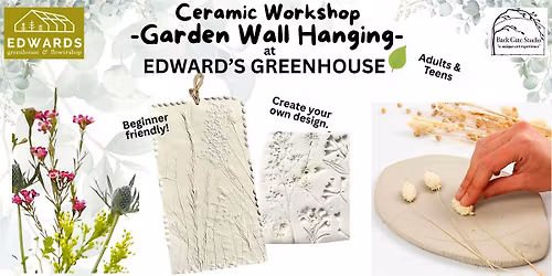 Ceramic Garden Wall Hanging @  Edward's Greenhouse--Adults and Teens