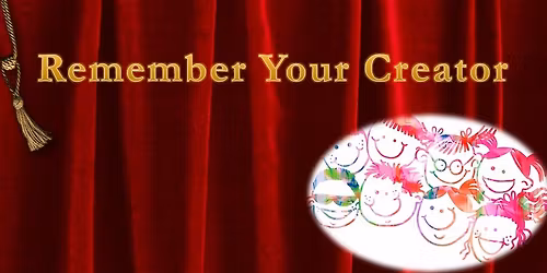 Remember Your Creator