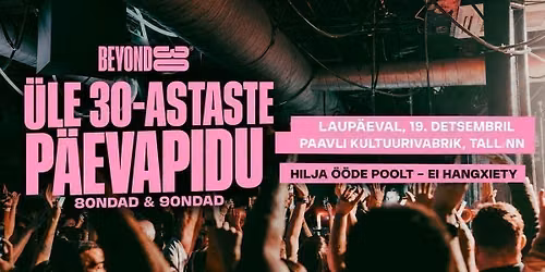 80s & 90s Over 30s Daytime Clubbing - TALLINN