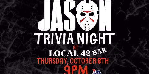 Jason Universe Trivia Night @ Local 42