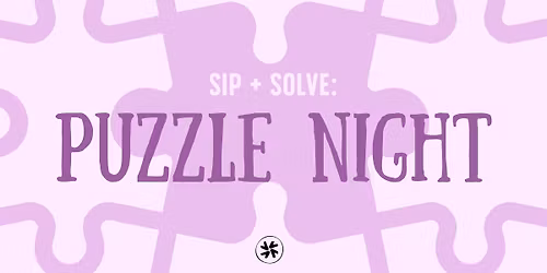 Sip & Solve: Puzzle Night | Des Moines, IA
