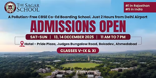Admissions Open \u2013 The Sagar School (Ahmedabad Meet) 2025