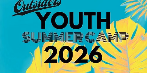 Outsiders Youth Summer Camp 2026