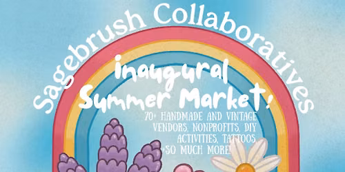 Sagebrush's Inaugural Summer Market!
