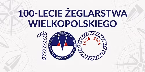 100 lecie \u017ceglarstwa Wielkopolskiego