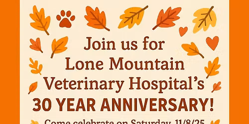 Lone Mountain Veterinary Hospital's 30 Year Anniversary!