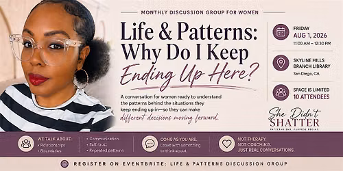 Life & Patterns: Why DO I Keep Ending Up Here?