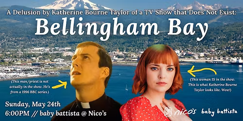Bellingham Bay |  A Comedy Show  @ nico's