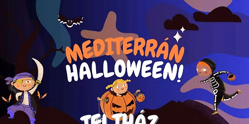 !\ufe0fTELTH\u00c1Z!\ufe0fMediterr\u00e1n Halloween 2025