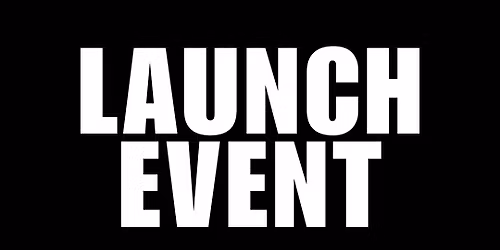 OFFICIAL LAUNCH EVENT