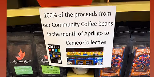 Pick Up A Community Coffee at Rude Awakening to Support the CAMEO!