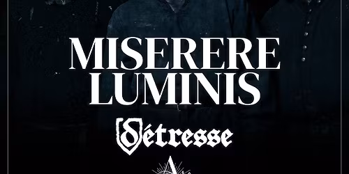 Misere Luminis & D\u00e9tresse & De l\u2019Ab\u00eeme Na\u00eet l\u2019Aube
