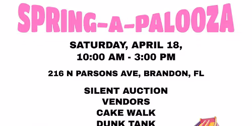 FBBCA's 8th Annual Spring-A-Palooza- Open to the Community!