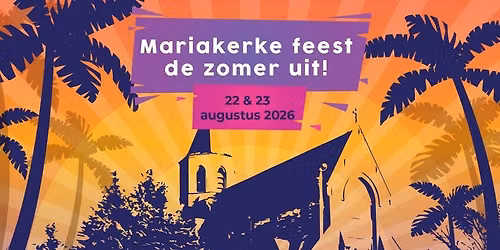 Mariakerke Feest De zomer Uit!