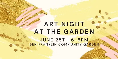 Art Night at the Garden