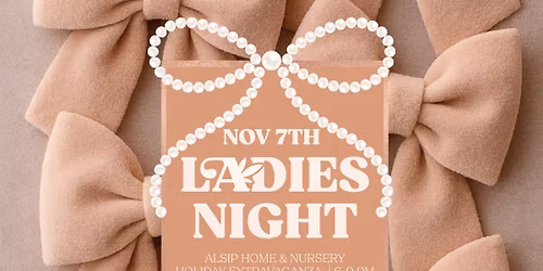 Ladies Night Holiday Extravaganza