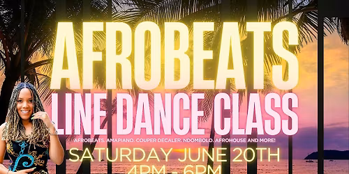 Afrobeats Line Dance Class + Happy Hour