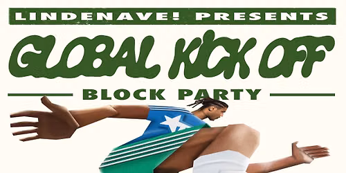LINDENAVE! PRESENTS: Shoreline Global Kickoff
