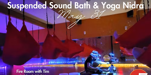 Suspended Sound Bath & Yoga Nidra