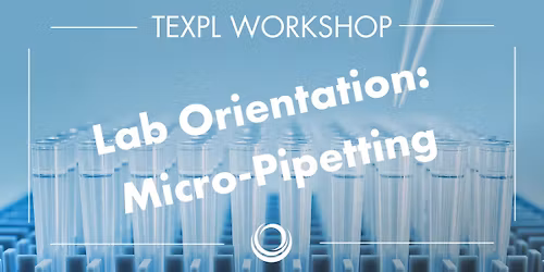 Lab Orientation: Micropipetting