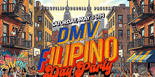 DMV Filipino Day Party! Your Tito\u2019s & Tita\u2019s Y2K Party Edition
