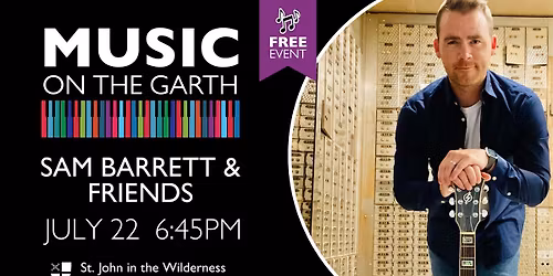 Music on the Garth featuring Sam Barrett & Friends - Free Live Music