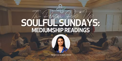 \u2742 IN-PERSON - Soulful Sundays @ The London WEHO: Mediumship Readings