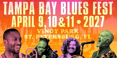 Tampa Bay Blues Festival: Trombone Shorty  JJ Grey and Mofro & Tab Benoit - 3 Day Pass