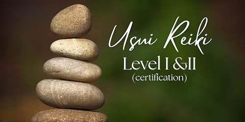 A Different Way to Begin 2026: Usui Reiki Level I & II Certification