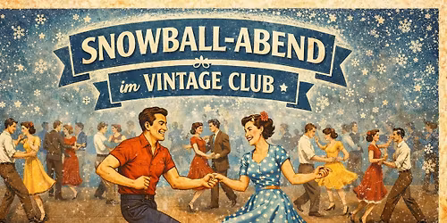 Snowball Session im Vintage Club mit DJ Marcus