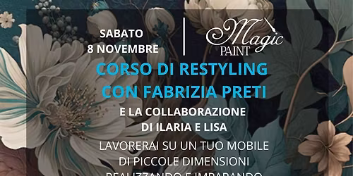 Corso Di Restyling con Fabrizia Preti & Magic Paint