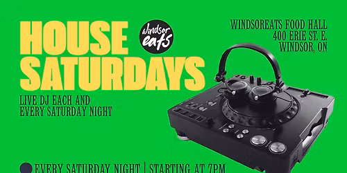 House Saturdays at the WindsorEats Food Hall