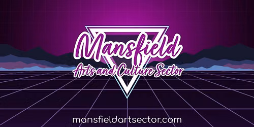Mansfield Art Sector Monthly Meeting