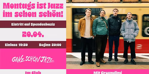  Ganz sch\u00f6n Jazz mit Grounding \u2022 Mainz  \u2022 schon sch\u00f6n