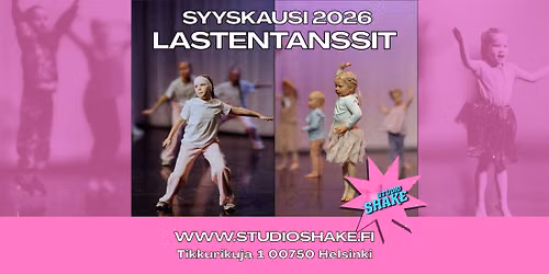 Studio Shaken lastentanssit - syyskausi 2026