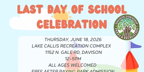 Last Day Of School Celebration 