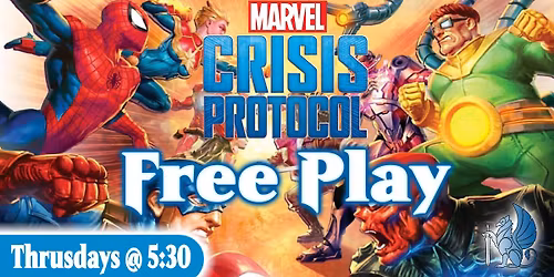 Marvel: Crisis Protocol Free Play Night